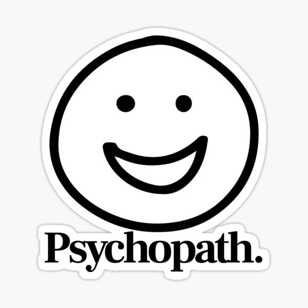 Item preview, Psychopath smiley designed and sold by AK-B.