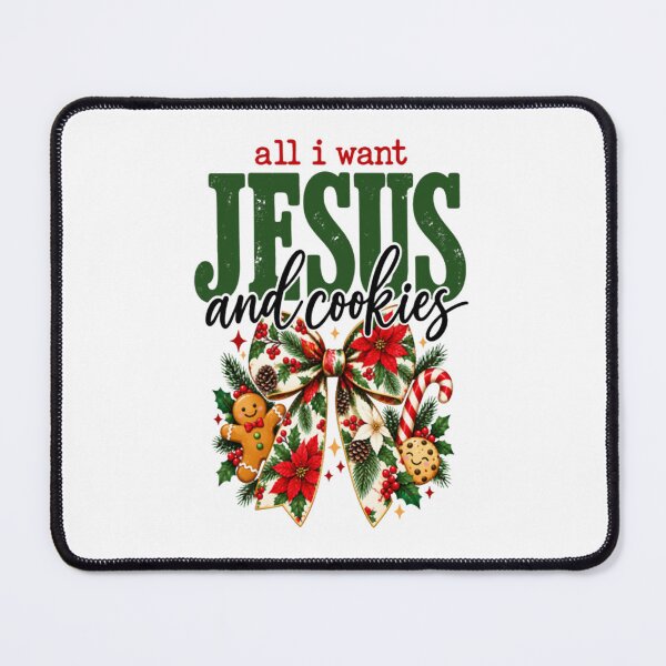 Item preview, All I Want Jesus And Cookies designed and sold by StarHomes.