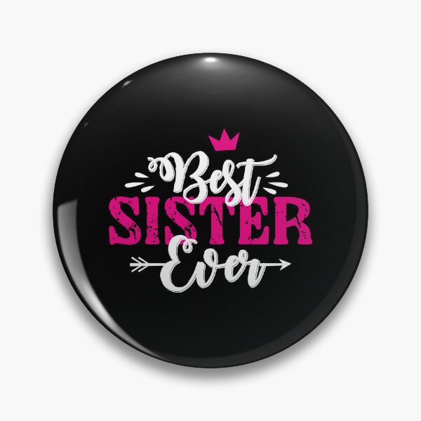 Item preview, Best Sister Ever Typography | Sister Love Gift | Cute Sister Family Design designed and sold by 440CREATIVES.