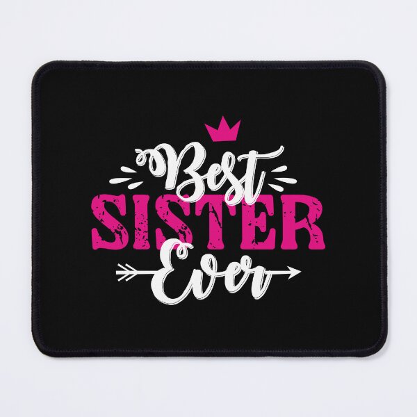 Item preview, Best Sister Ever Typography | Sister Love Gift | Cute Sister Family Design designed and sold by 440CREATIVES.