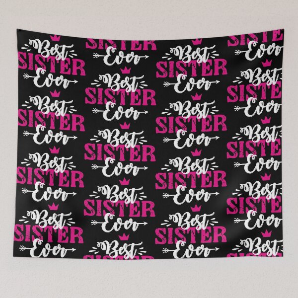 Item preview, Best Sister Ever Typography | Sister Love Gift | Cute Sister Family Design designed and sold by 440CREATIVES.
