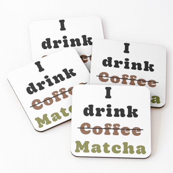 Item preview, I drink matcha designed and sold by Zeewind.