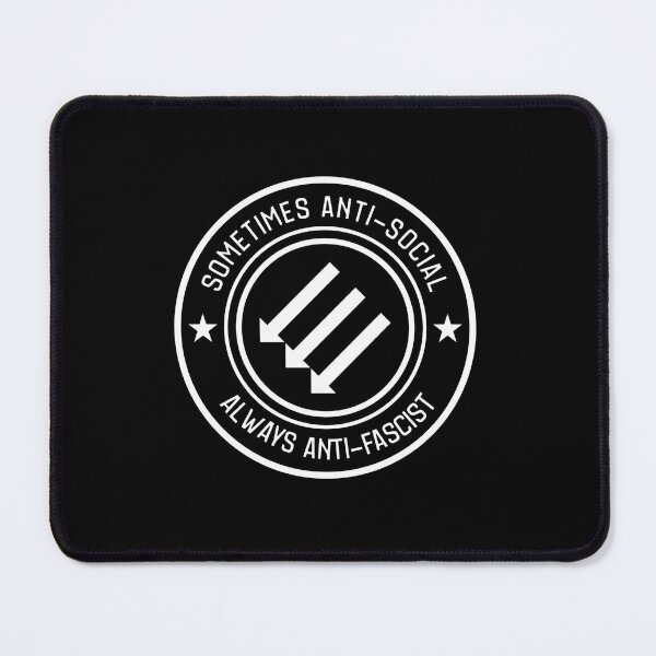 Item preview, Sometimes Anti Social Always Anti Fascist designed and sold by kajajume.