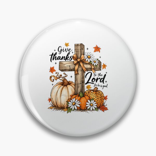 Item preview, Give Thanks To The Lord designed and sold by StarHomes.