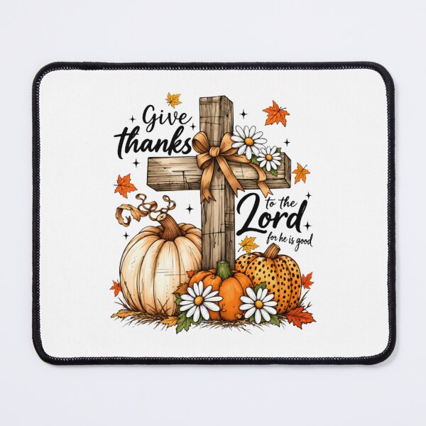 Item preview, Give Thanks To The Lord designed and sold by StarHomes.