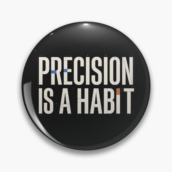 Item preview, Precision Is a Habit Mechanical Engineering designed and sold by Amr Darwish Graphic designer.