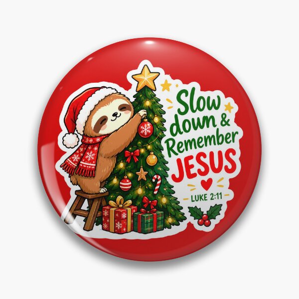 Item preview, Luke 2:11 Slow Down & Remember Jesus designed and sold by plushism.