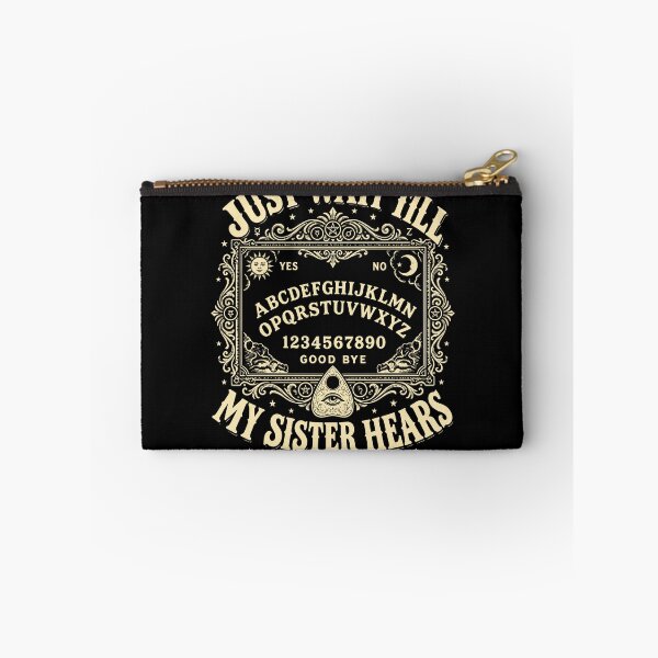 Item preview, Just Wait Till My Sister Hears About This Ouija Halloween designed and sold by nryum.