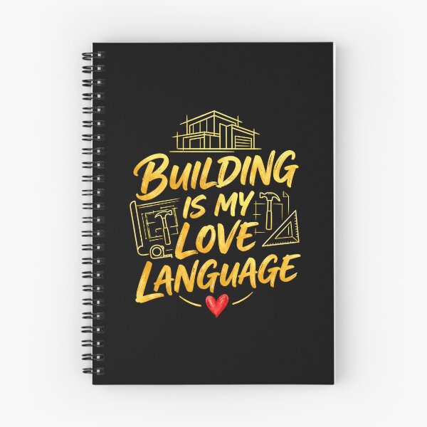 Item preview, Building Is My Love Language designed and sold by HorribleToybox.