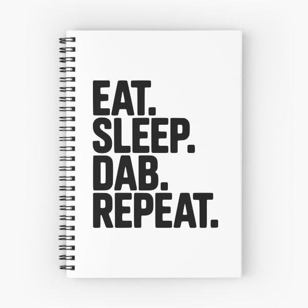 Item preview, Eat. Sleep. Dab. Repeat. designed and sold by Frank Ring.