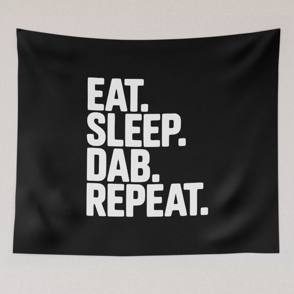 Item preview, Eat. Sleep. Dab. Repeat. designed and sold by Frank Ring.