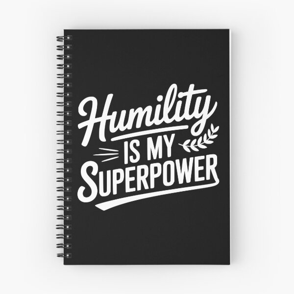 Item preview, Humility Is My Superpower designed and sold by Frank Ring.