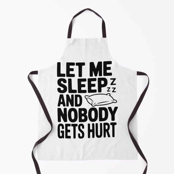 Item preview, Let Me Sleep And Nobody Gets Hurt designed and sold by Frank Ring.