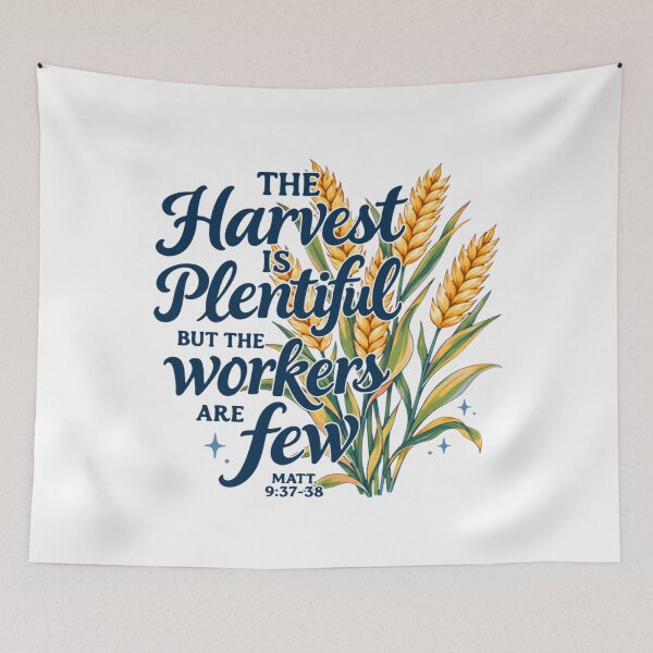 Item preview, The Harvest Is Plentiful But The Workers Are Few designed and sold by StarHomes.