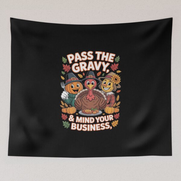 Item preview, PASS THE GRAVY, & MIND YOUR BUSINESS designed and sold by jkrphoto.