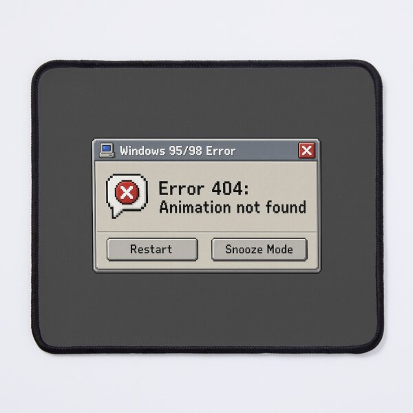 Item preview, ERROR 404: Animation Not Found designed and sold by droidalex.