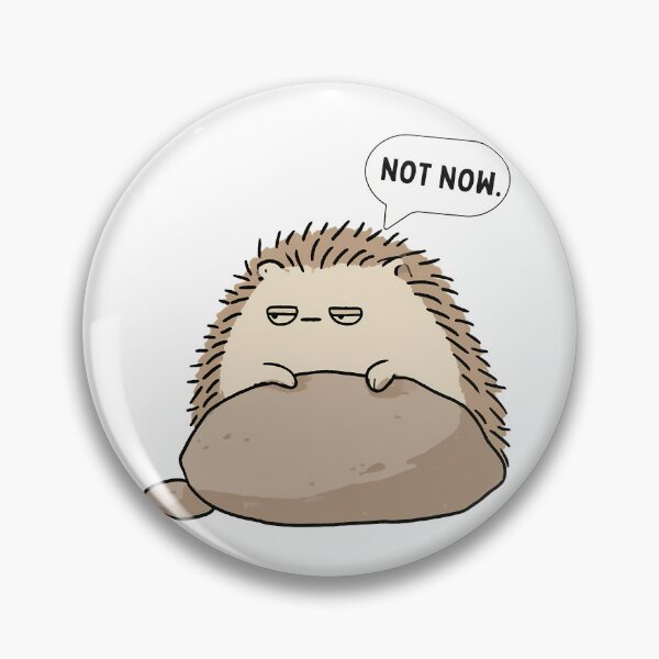 Item preview, Not Now Hedgehog designed and sold by 123Long.