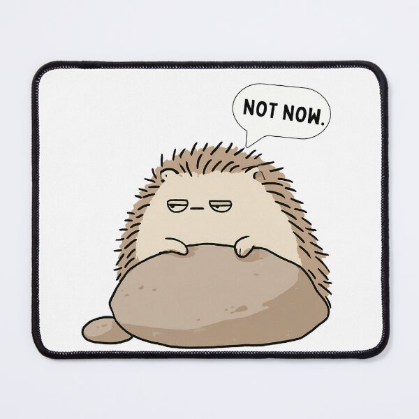Item preview, Not Now Hedgehog designed and sold by 123Long.