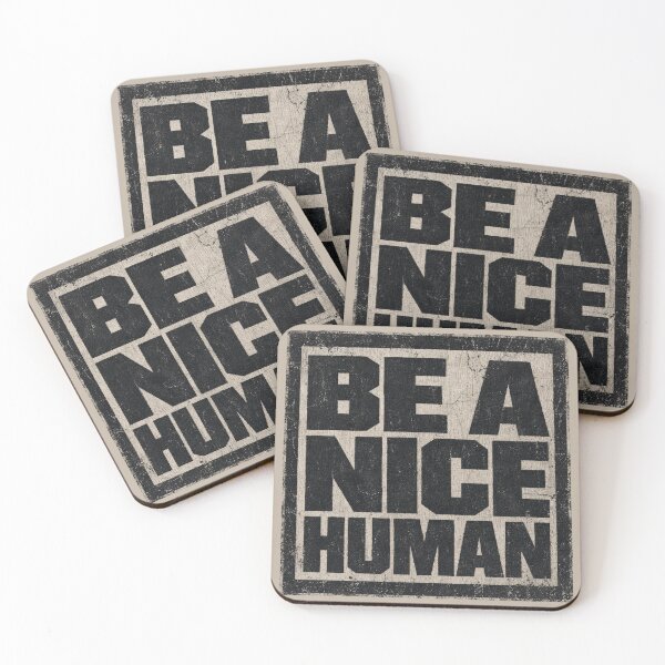 Item preview, Be A Nice Human Badge designed and sold by RR-Arts.