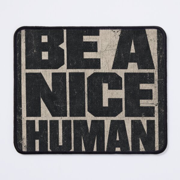 Item preview, Be A Nice Human Badge designed and sold by RR-Arts.