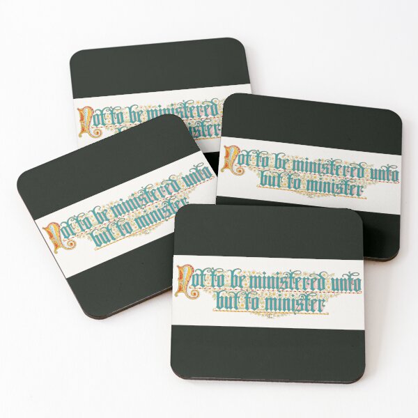 Item preview, Not To Be Ministered Unto Illuminated Text designed and sold by artofuniverse.