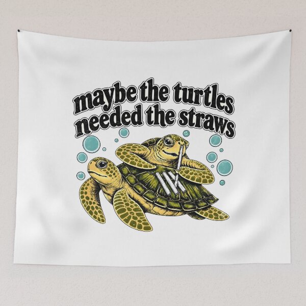 Item preview, Maybe The Turtles Needed The Straws Meme designed and sold by Elakhongthe.