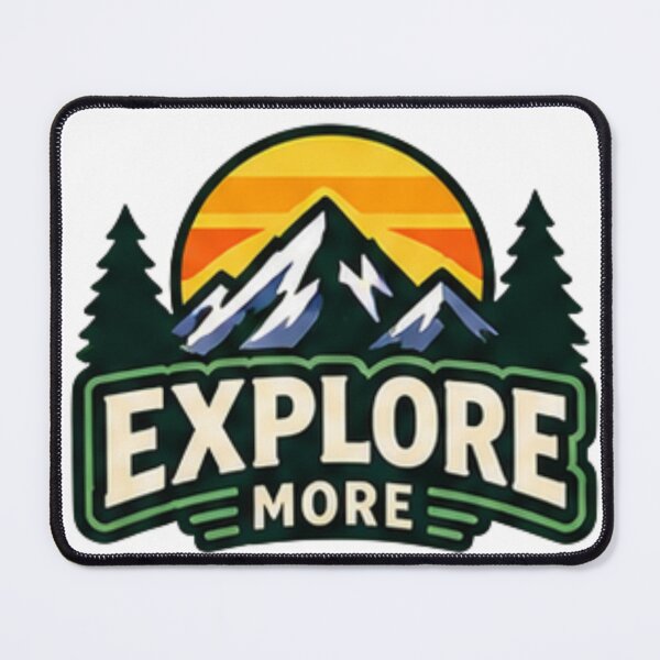 Item preview, Explore More Mountain Adventure Travel Nature Design designed and sold by Tipsy24.