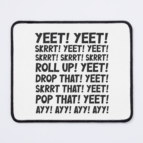 Item preview, Yeet Skrrt Meme Bold Internet Humor designed and sold by Elakhongthe.