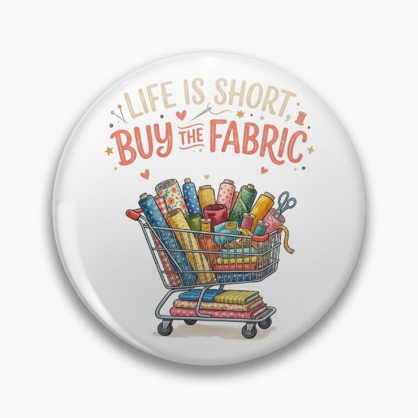 Item preview, Life Is Short, Buy The Fabric Sewing Quilting Pun Funny Craft Lover designed and sold by smallcatvn.