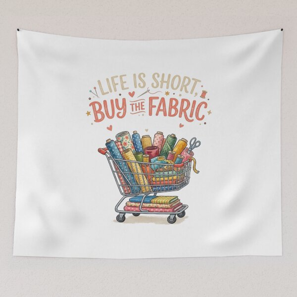 Item preview, Life Is Short, Buy The Fabric Sewing Quilting Pun Funny Craft Lover designed and sold by smallcatvn.