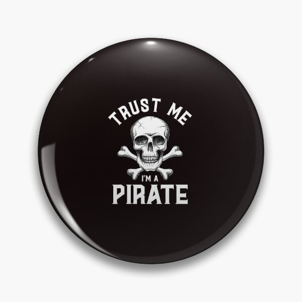 Item preview, Trust Me I'm a Pirate Skull Crossbones designed and sold by ImeldaSparks.