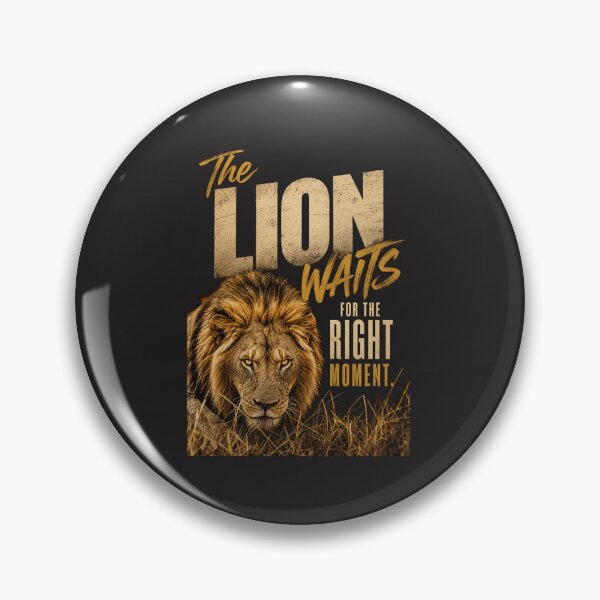 Item preview, The Lion Waits For The Right Moment Motivational Quote Design designed and sold by Bennie Singh.