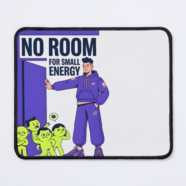 Item preview, No Room For Small Energy designed and sold by hutofdesigns.