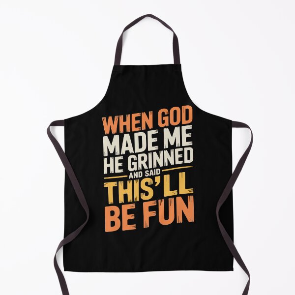Item preview, When God Made Me He Grinned Funny Sarcastic Quote designed and sold by nryum.