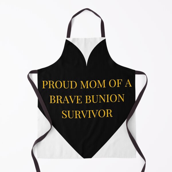 Item preview, Proud Mom of a Brave Bunion Survivor designed and sold by TheIconSmith.