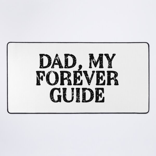 Item preview, Dad, My Forever Guide - Best Dad Ever Typography | Father Love Gift | Proud Dad Family Design designed and sold by 440CREATIVES.