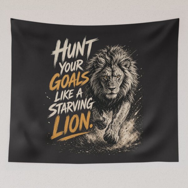 Item preview, Hunt Your Goals Like A Starving Lion Motivational Quote Design designed and sold by Bennie Singh.