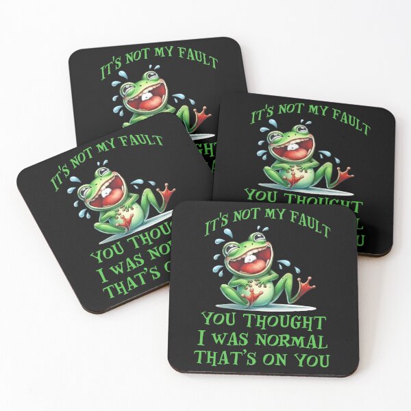 Item preview, Frog It’s Not My Fault You Thought I Was Normal That’s On You designed and sold by DeanRoseArt.
