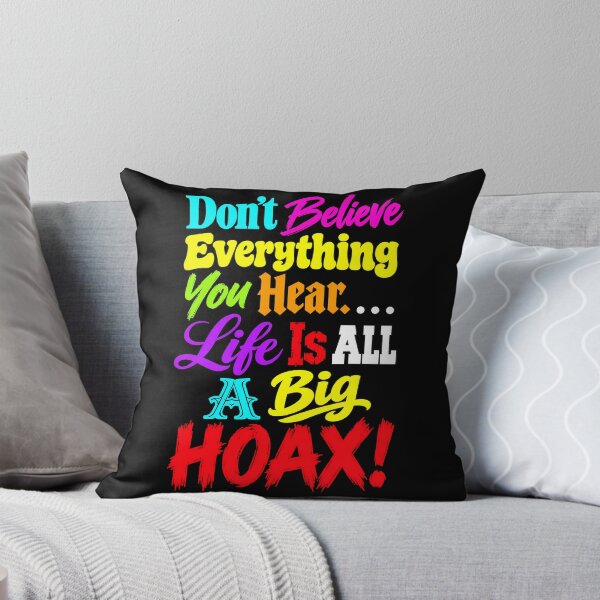 Item preview, Life Is A Hoax designed and sold by MarkColeImaging.