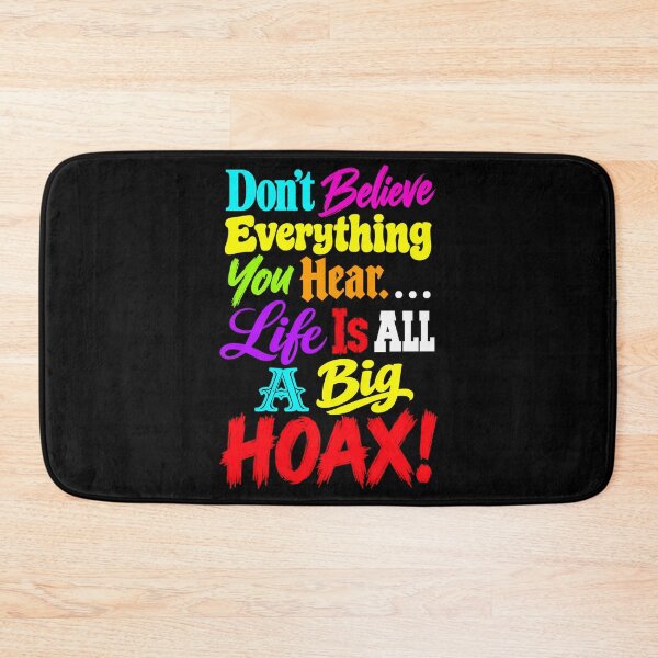 Item preview, Life Is A Hoax designed and sold by MarkColeImaging.