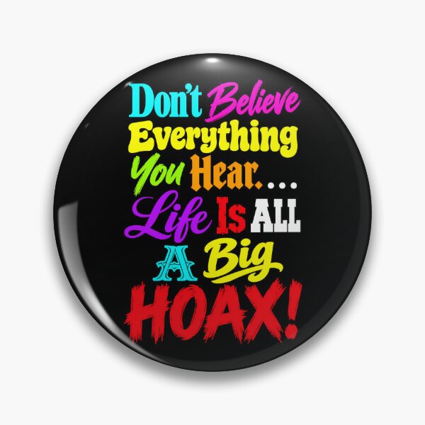 Item preview, Life Is A Hoax designed and sold by MarkColeImaging.