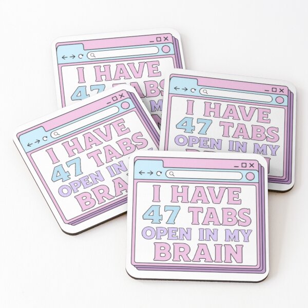 Item preview, I Have 47 Tabs Open In My Brain Funny ADHD Browser Sticker designed and sold by Farahsalama.