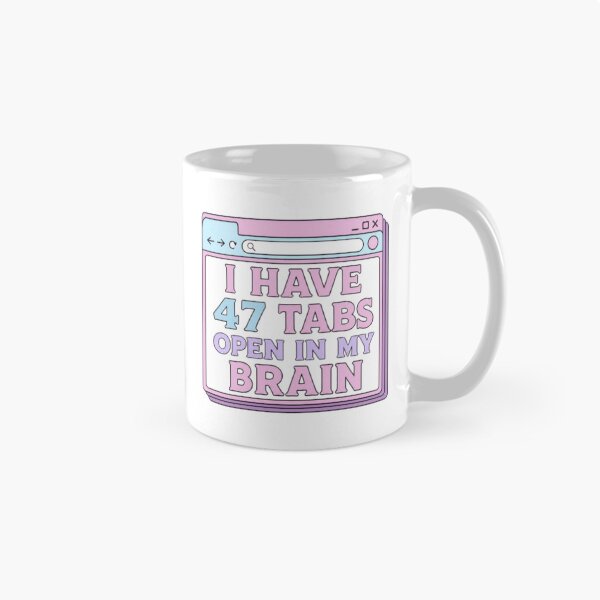 Item preview, I Have 47 Tabs Open In My Brain Funny ADHD Browser Sticker designed and sold by Farahsalama.
