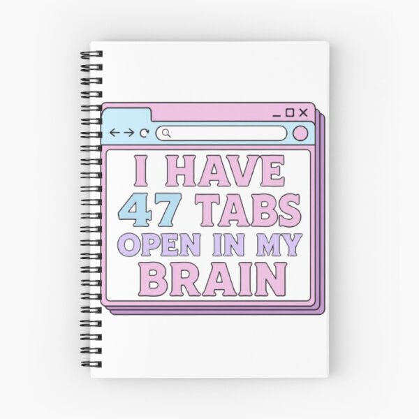 Item preview, I Have 47 Tabs Open In My Brain Funny ADHD Browser Sticker designed and sold by Farahsalama.