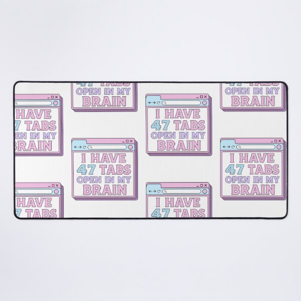 Item preview, I Have 47 Tabs Open In My Brain Funny ADHD Browser Sticker designed and sold by Farahsalama.