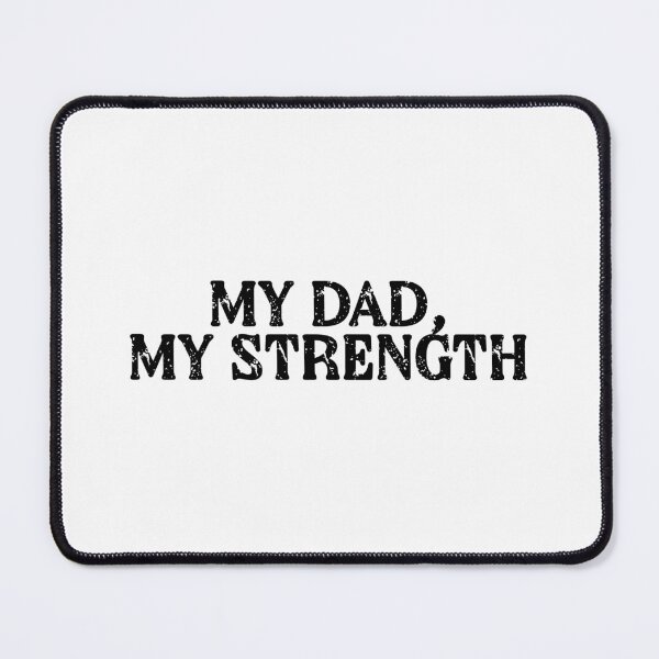 Item preview, My Dad My Strength - Best Dad Ever Typography | Father Love Gift | Proud Dad Family Design designed and sold by 440CREATIVES.