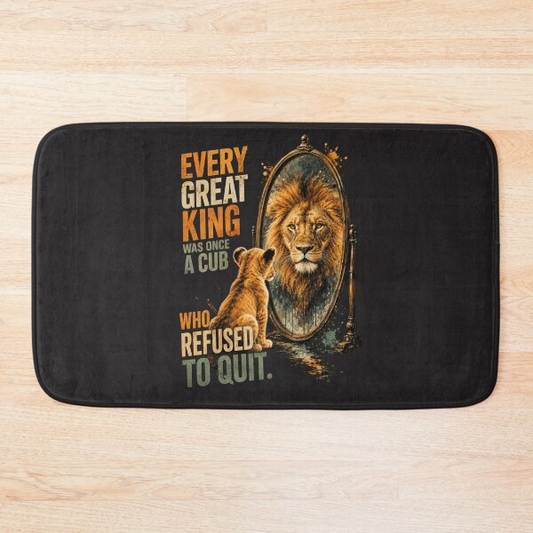 Item preview, Every Great King Was Once A Cub Who Refused To Quit Lion Quote Design designed and sold by Bennie Singh.