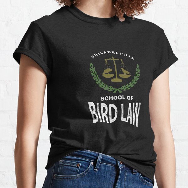 Philadelphia School Of Bird Law Classic T-Shirt