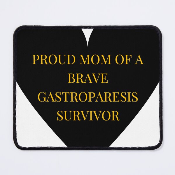 Item preview, Proud Mom of a Brave Gastroparesis Survivor designed and sold by TheIconSmith.