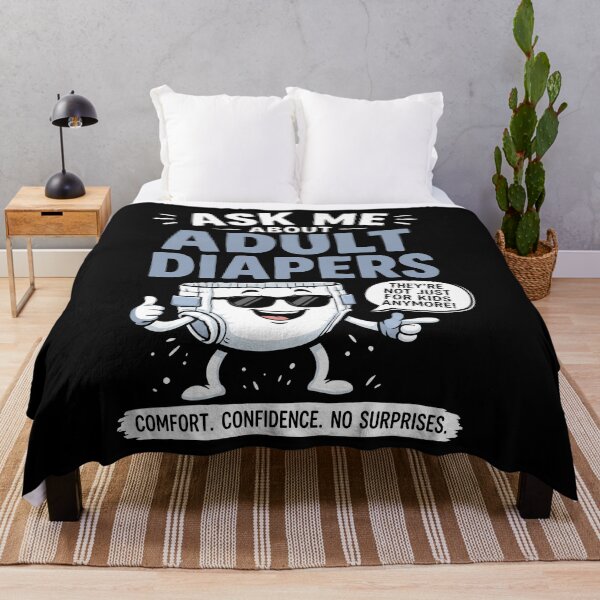 Item preview, Ask Me About Adult Diapers Comfort Confidence No Surprises designed and sold by DeanRoseArt.